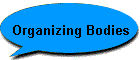 Organizing Bodies